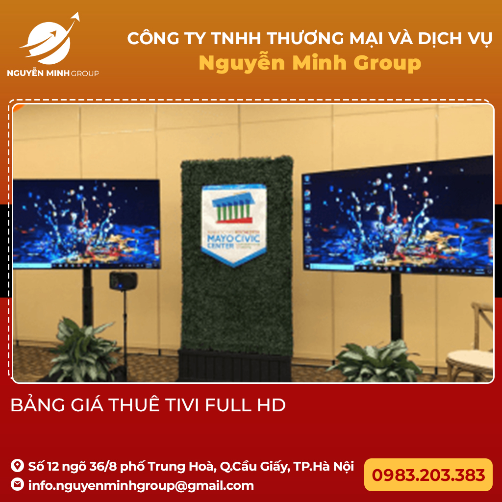 Bảng giá thuê tivi full HD tại Nguyễn Minh Group