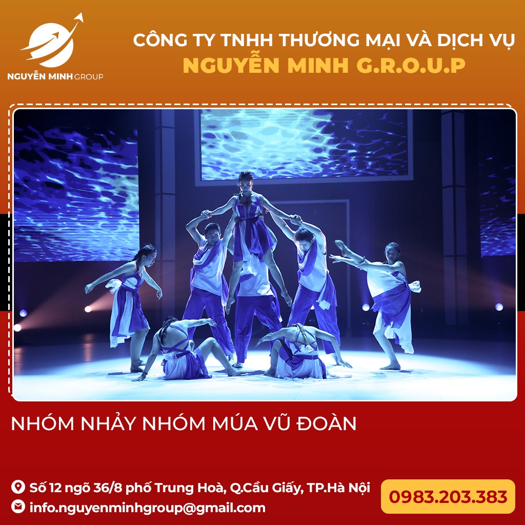 Tại sao nên thuê nhóm nhảy nhóm múa vũ đoàn ở Nguyễn Minh
